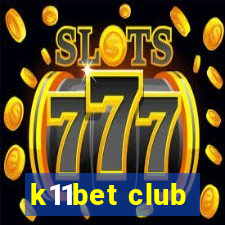 k11bet club